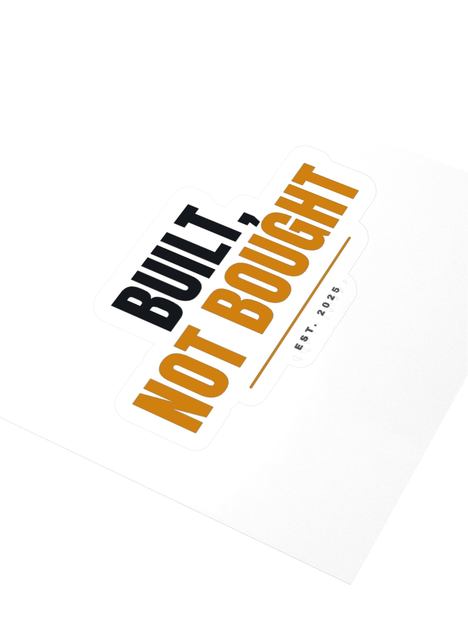 Built, Not Bought Sticker product image (8)