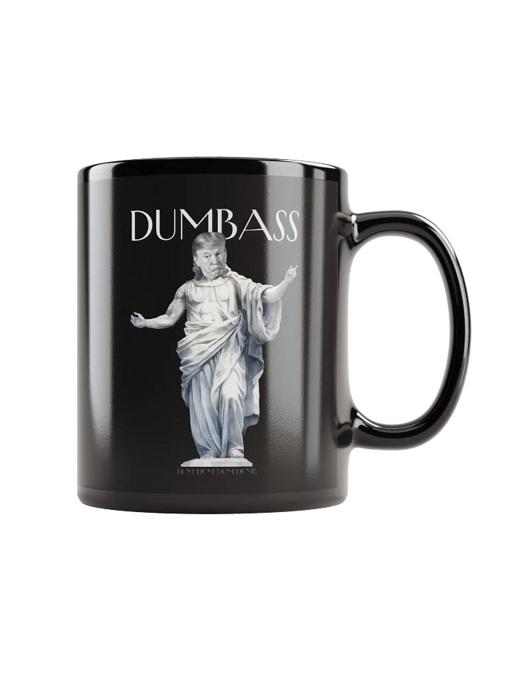 DUMBASS Donald Statue - Black Glossy Mug product image (2)