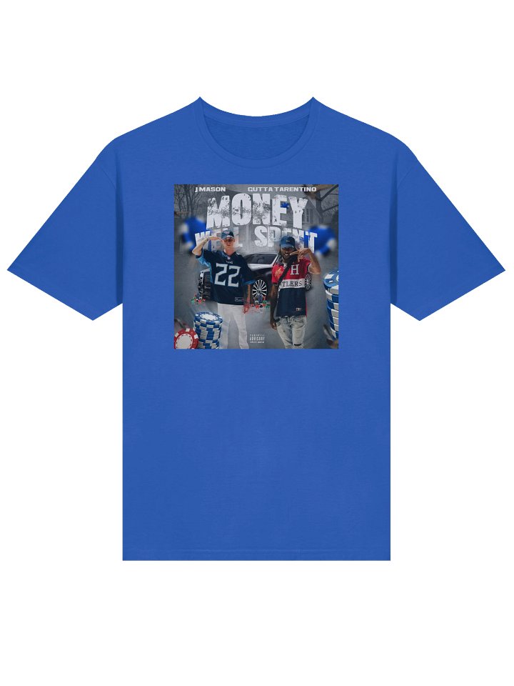 Money Well Spent T Shirt product image (2)