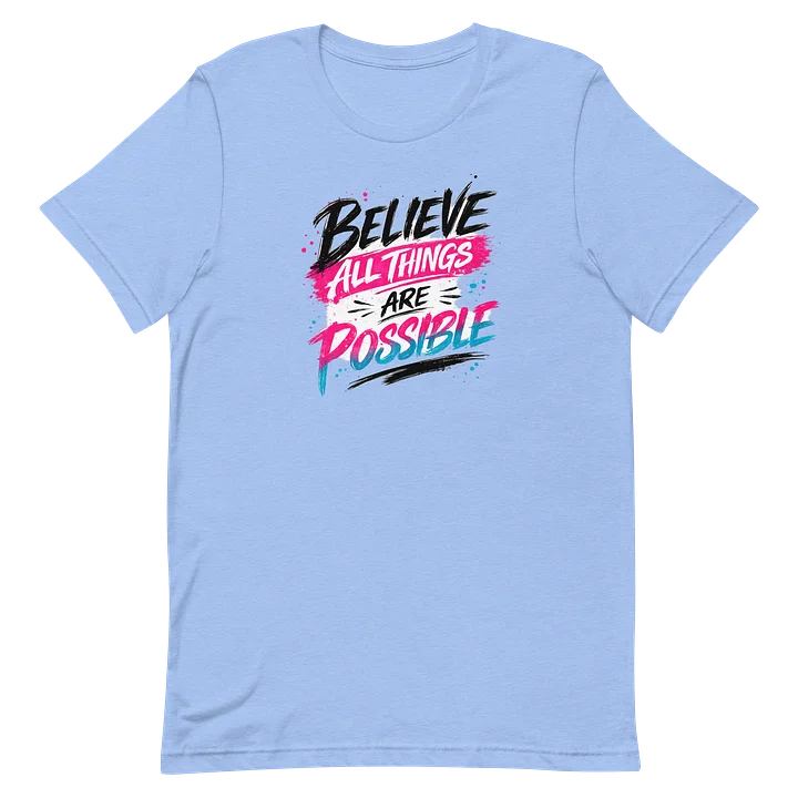BELIEVE ALL THINGS ARE POSSIBLE product image (18)