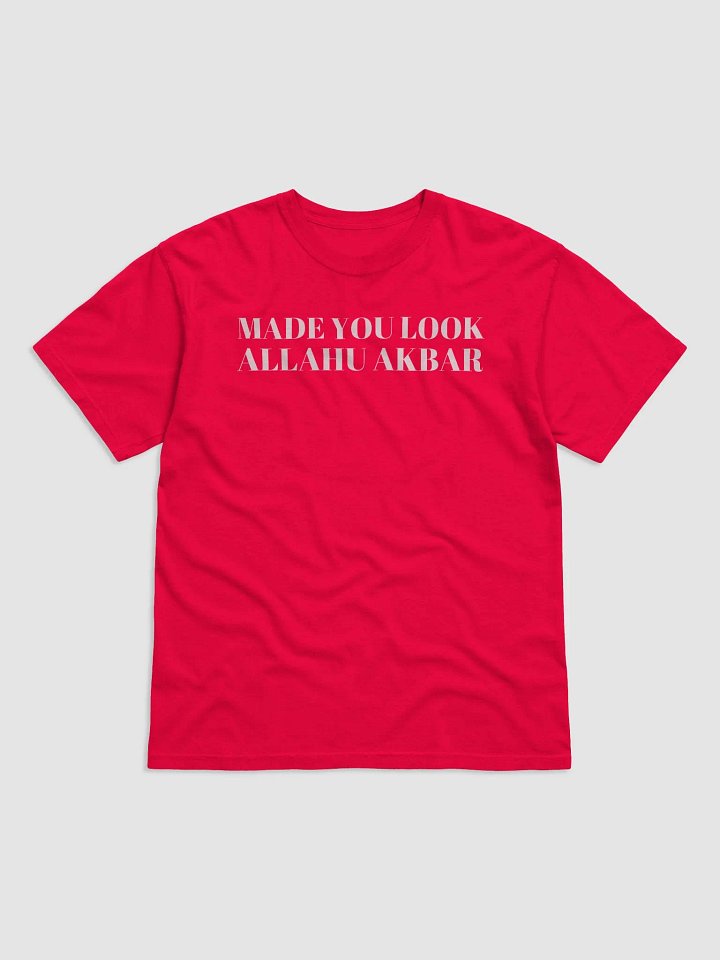 Made You Look Allahu Akbar Shirt product image (2)