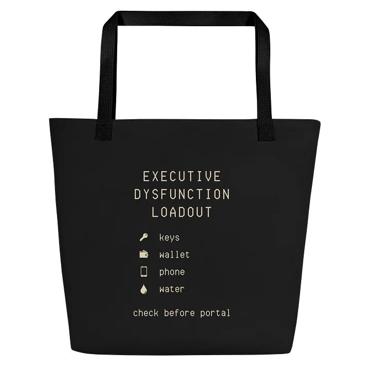Executive Dysfunction Tote Bag | Neurodivergent & Spoonie Loadout Bag product image (1)