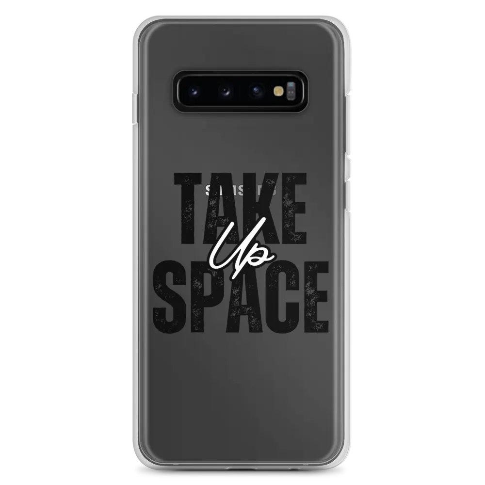"Take Up Space" Samsung® Clear Case product image (2)
