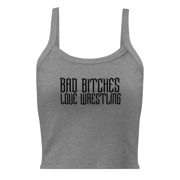 Bad Bitches Love Wrestling Grunge Micro-Rib Tank Top product image (1)