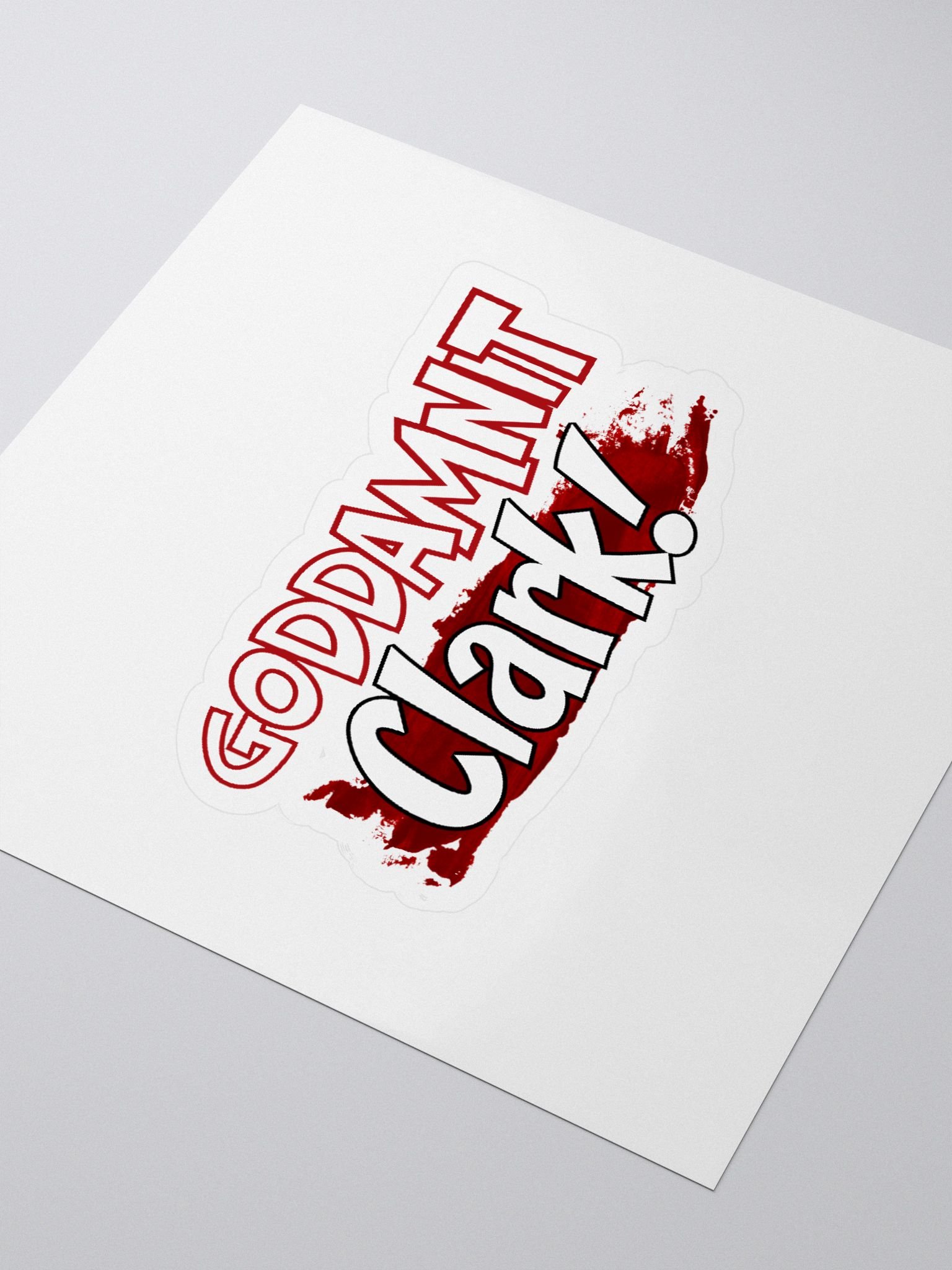 GODDAMNIT Clark! Sticker product image (3)