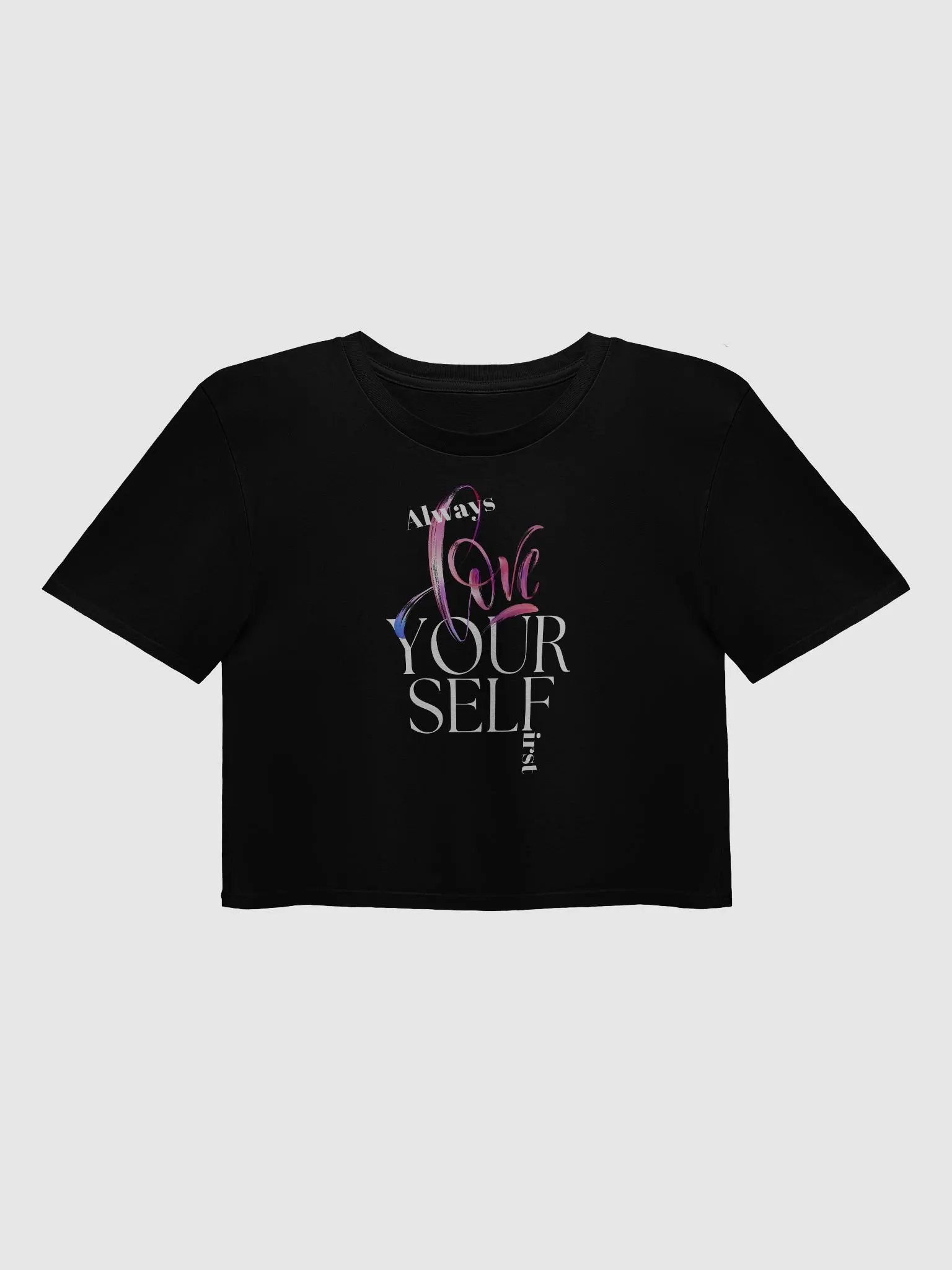 Always YOURSELF First - Crop Top product image (1)