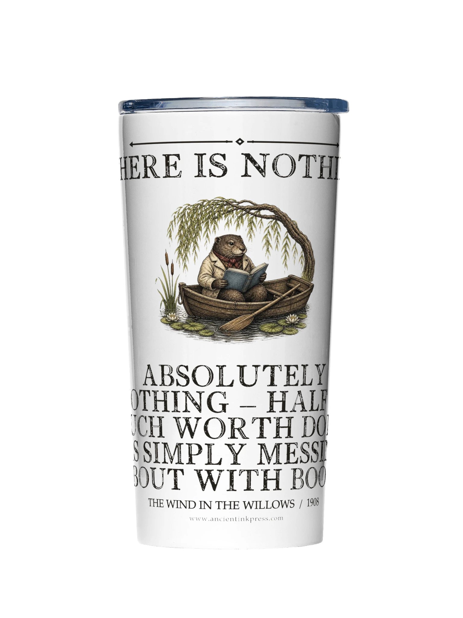 There Nothing Absolutely Nothing Half So Much -- The Wind in the Willows 20oz Tumbler product image (1)
