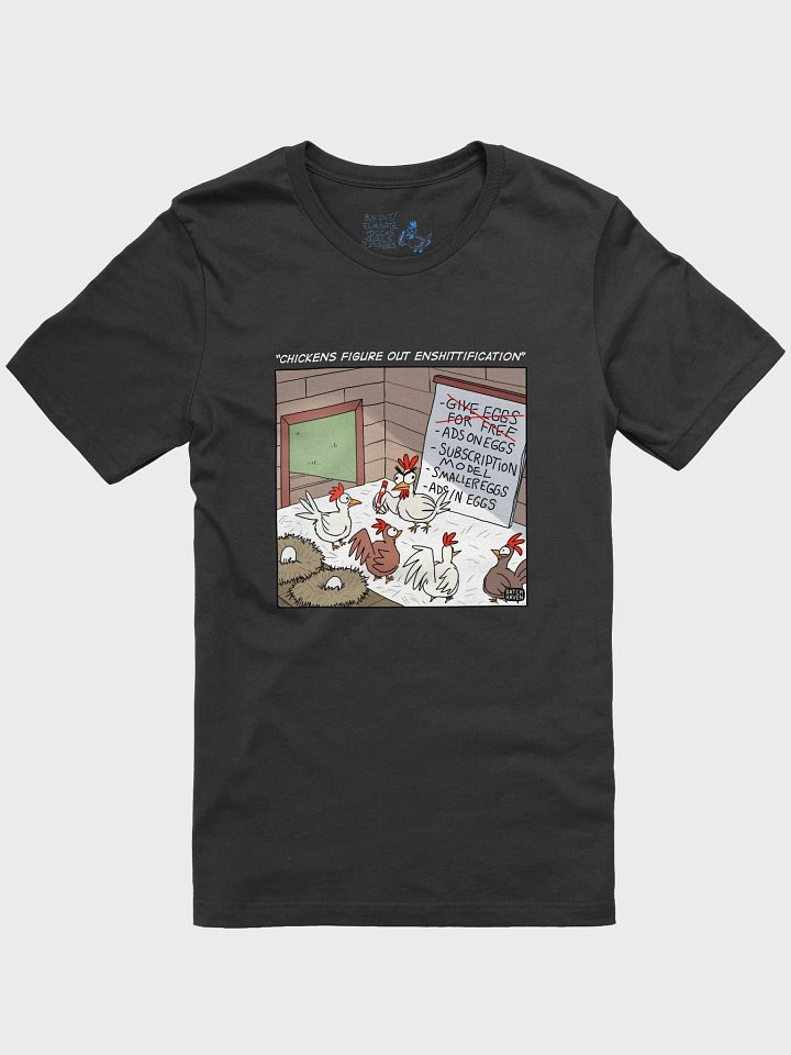 "Chickens figure out enshittification" soft t-shirt product image (1)