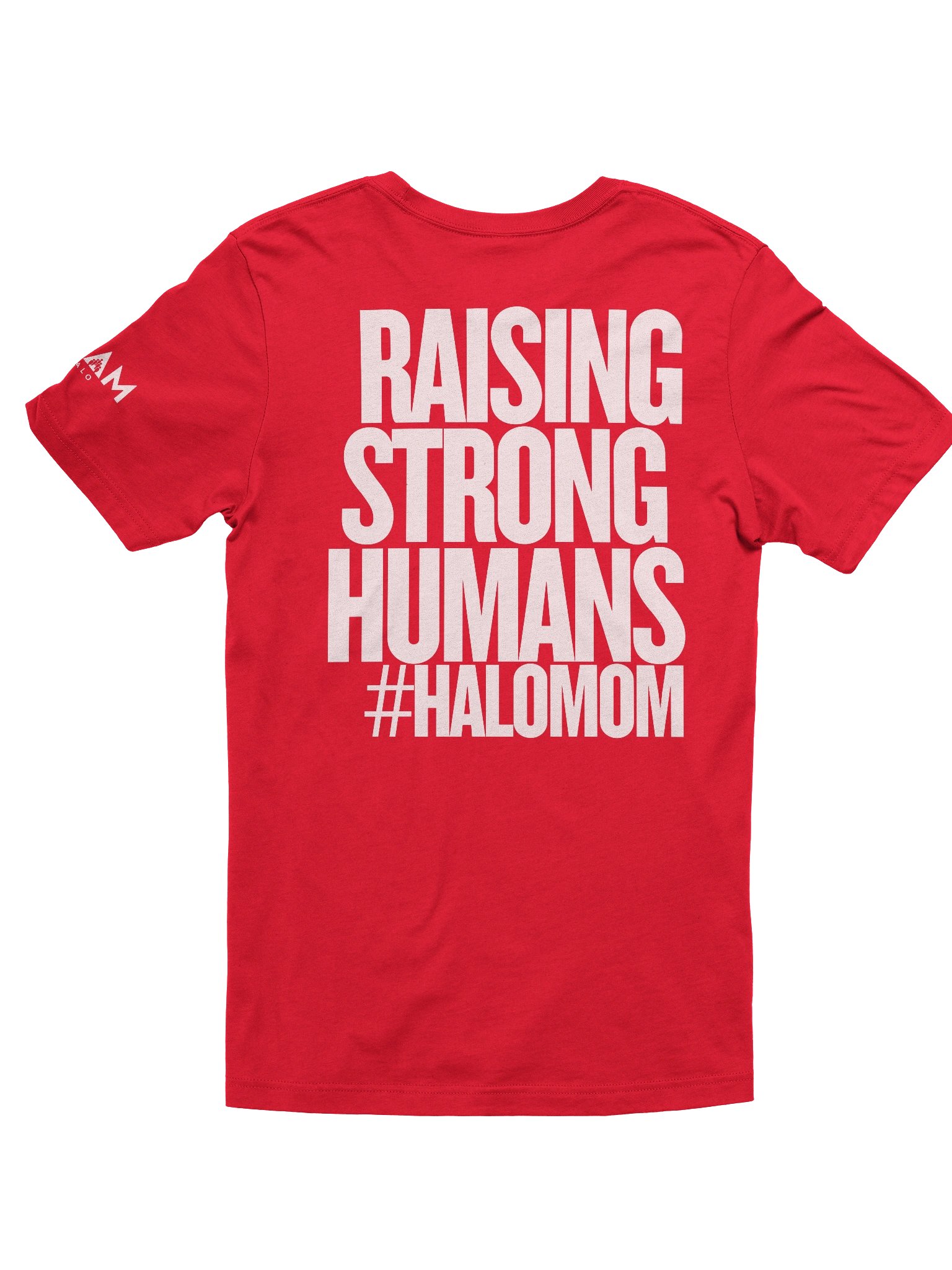 Raising Strong Humans #Halomom - Unisex Cut product image (2)