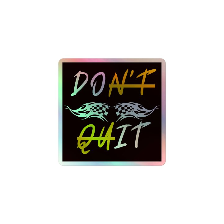 HoloFlame 'Don't Quit' Sticker Sheet product image (1)