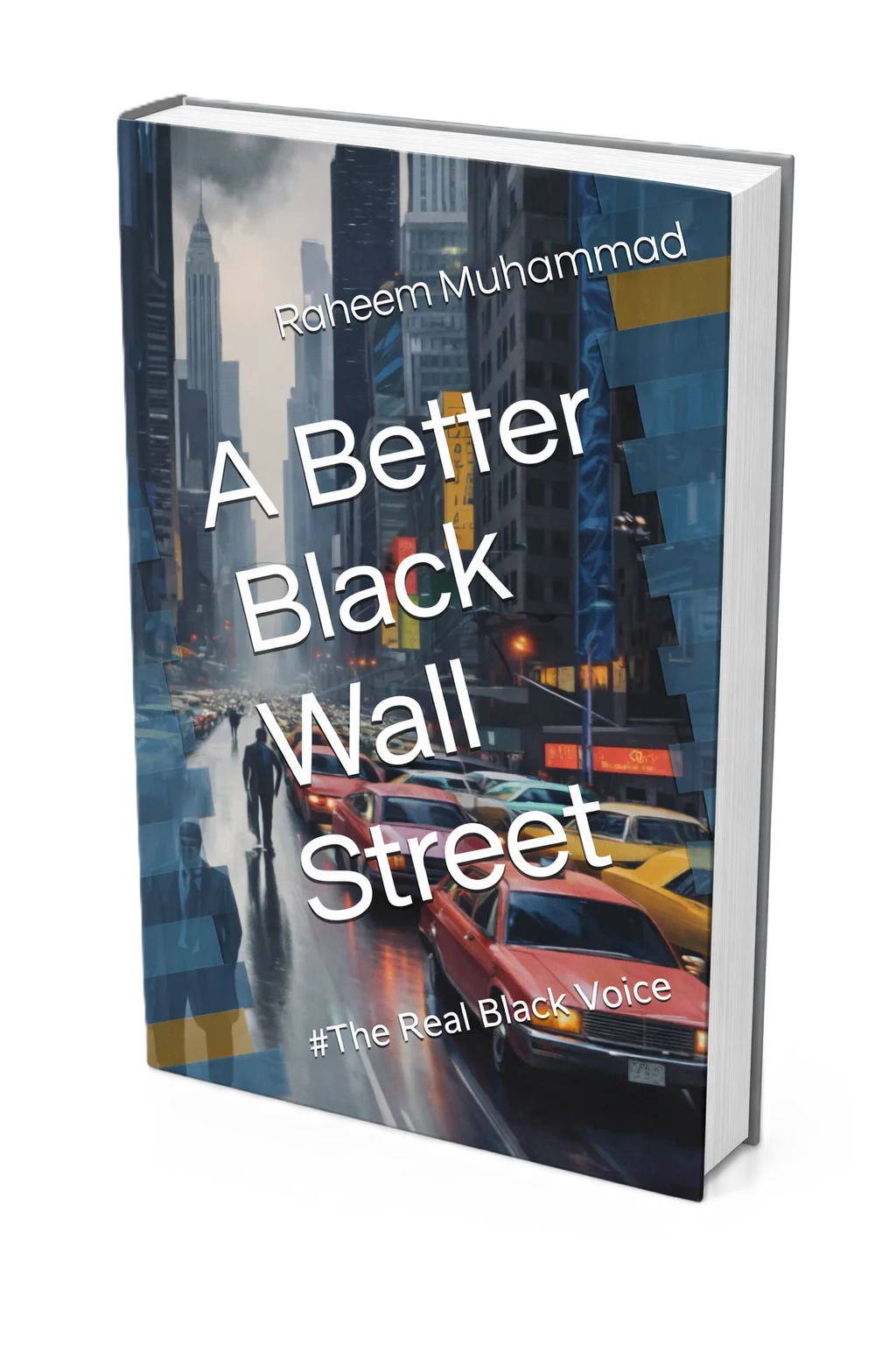 A Better Black Wall Street: #The Real Black Voice - Paperback product image (2)