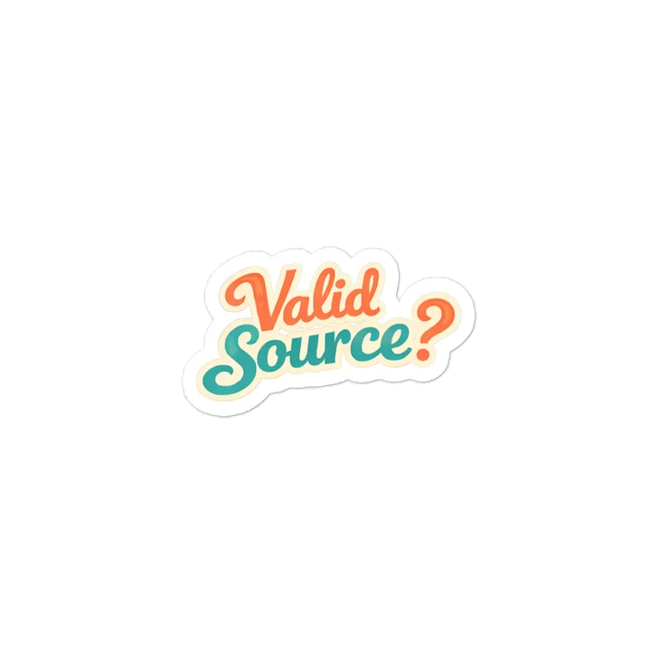 Valid Source? Sticker product image (2)