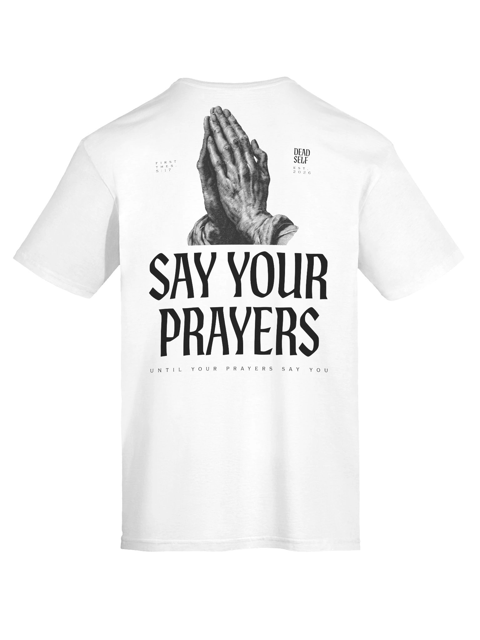 Say Your Prayers Tee product image (21)