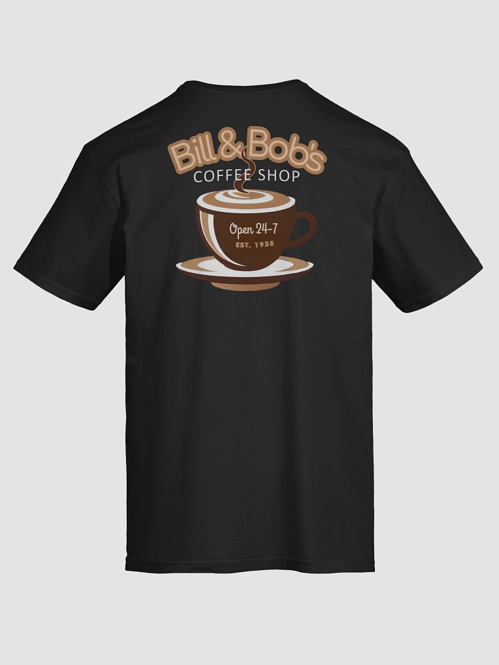 Bill & Bob's Coffee Shop Open 24/7 Est 1935 | Recovery T-Shirt Inspiring Sobriety product image (2)