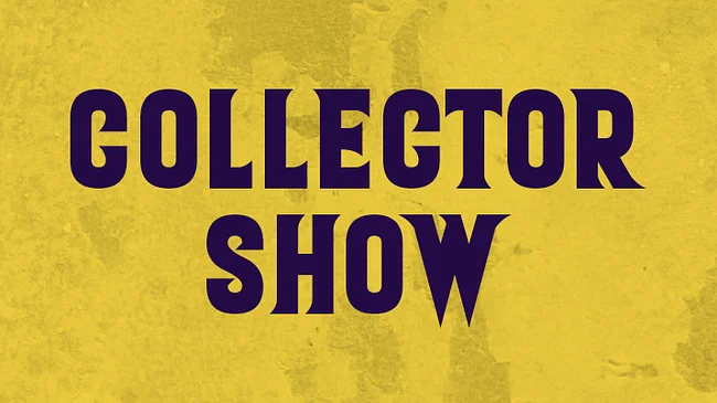 Collector Show