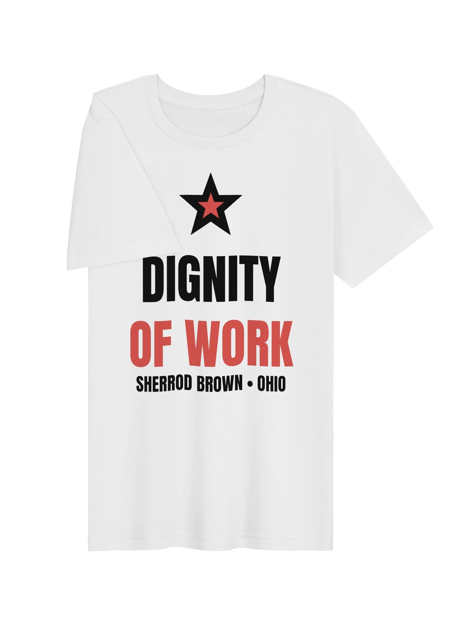 Dignity of Work — Sherrod Brown Ohio Tee product image (3)