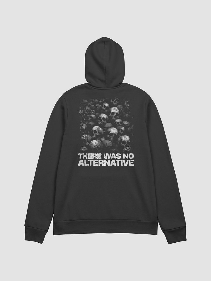 There Was No Alternative Hoodie product image (2)
