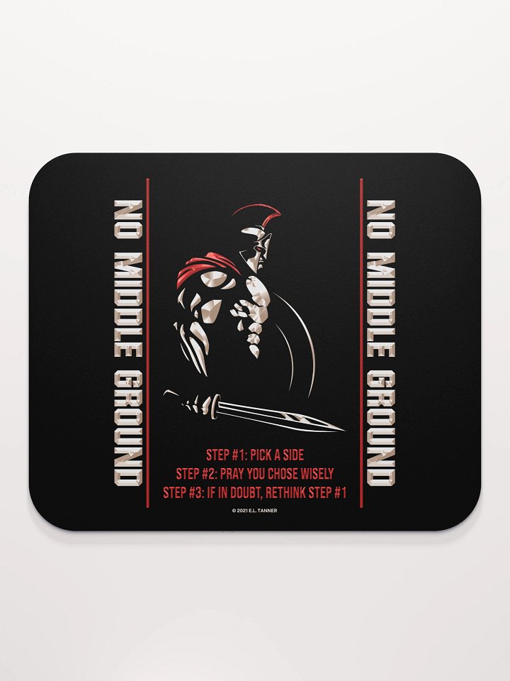 No Middle Ground, Pick a Side, Blk Mouse Pad product image (2)
