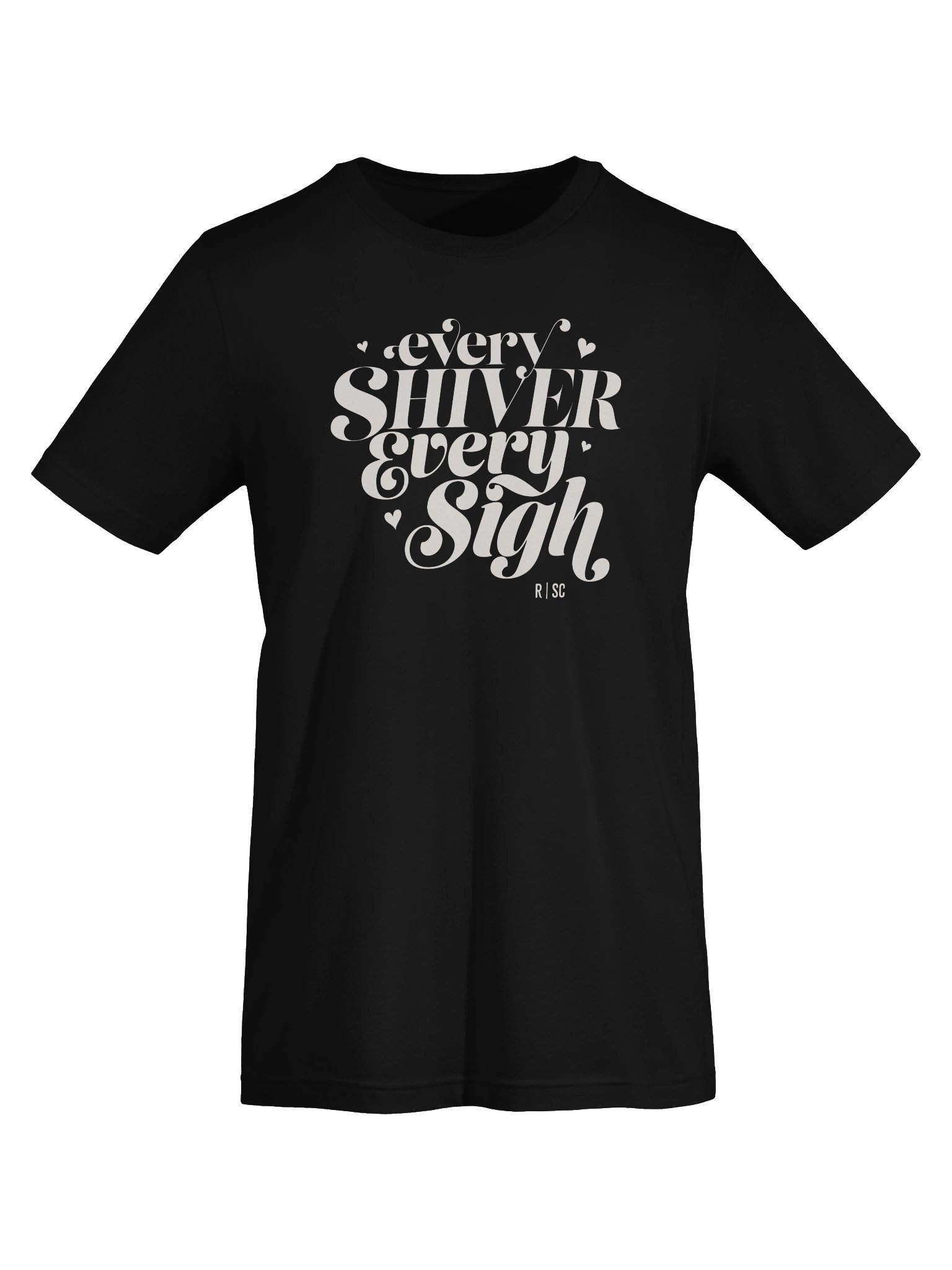Every Shiver Every Sigh Tshirt product image (5)
