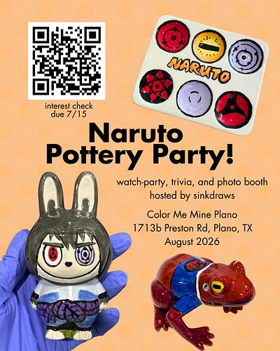 The interest check for the Naruto Pottery Party is now live!! I'll be hosting a watch-party at Color Me Mine Plano :)) If you...