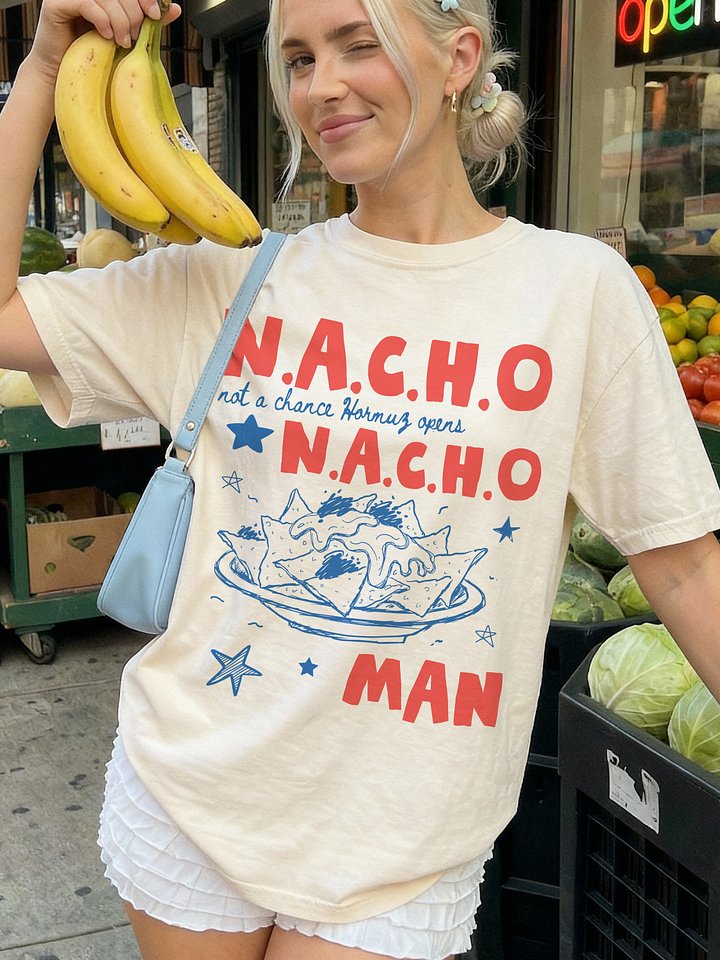 Not A Chance Hormus Opens, N.A.C.H.O. Man Funny Anti Trump Anti War T Shirt product image (46)