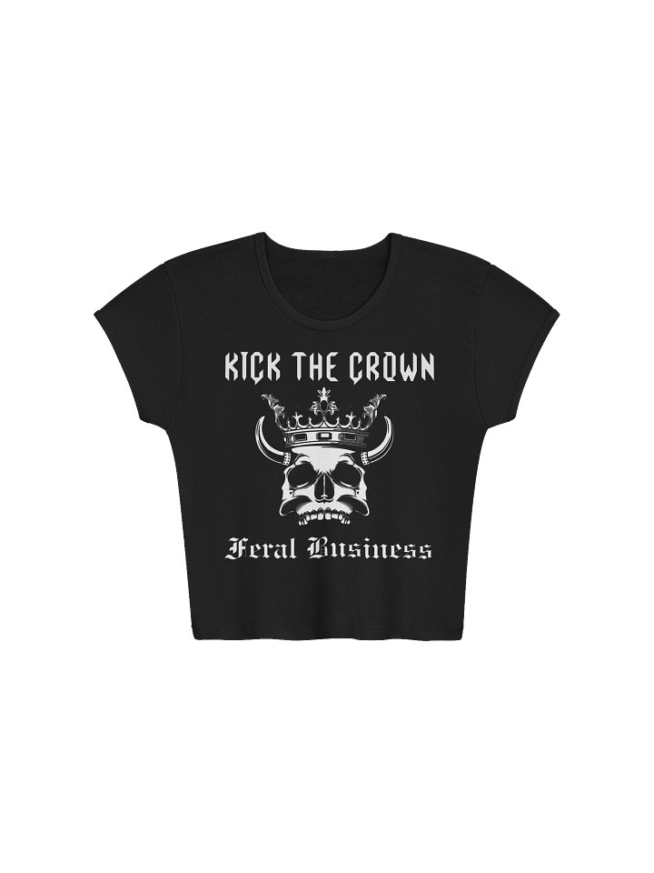 Feral Business Kick the Crown Crop Top product image (1)