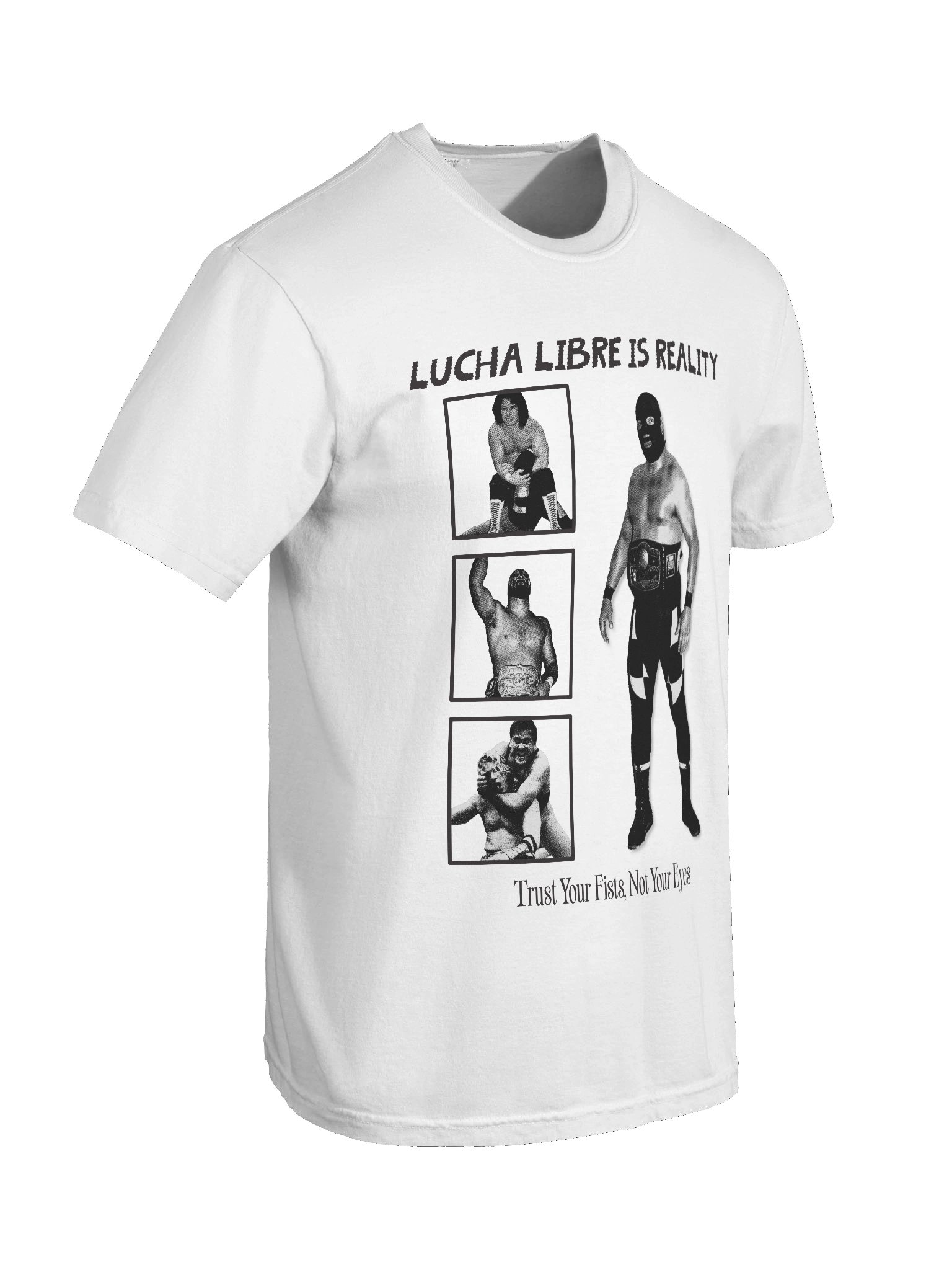 Lucha Libre Is Reality Tee product image (8)