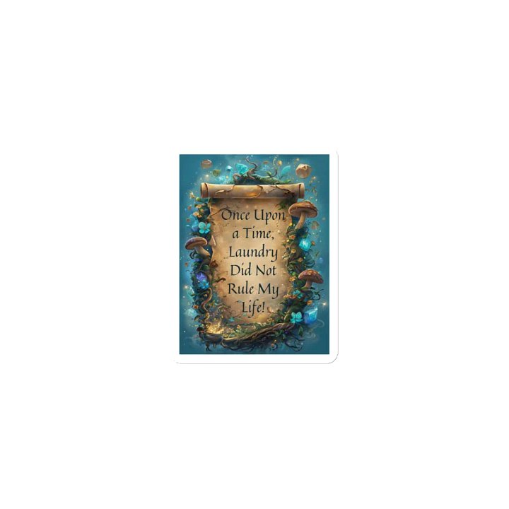 Once Upon a Time, Laundry Did Not Rule My Life – Funny Mom Magnet, Parenting Humor, Laundry Struggles product image (1)