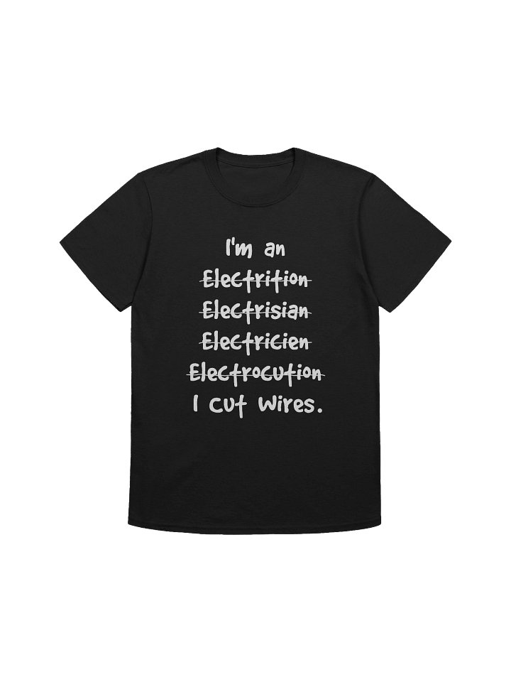 I Cut Wires - Funny Electrician product image (2)