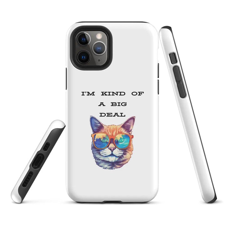 I'm kind of a big deal Tough Case for iPhone® product image (2)