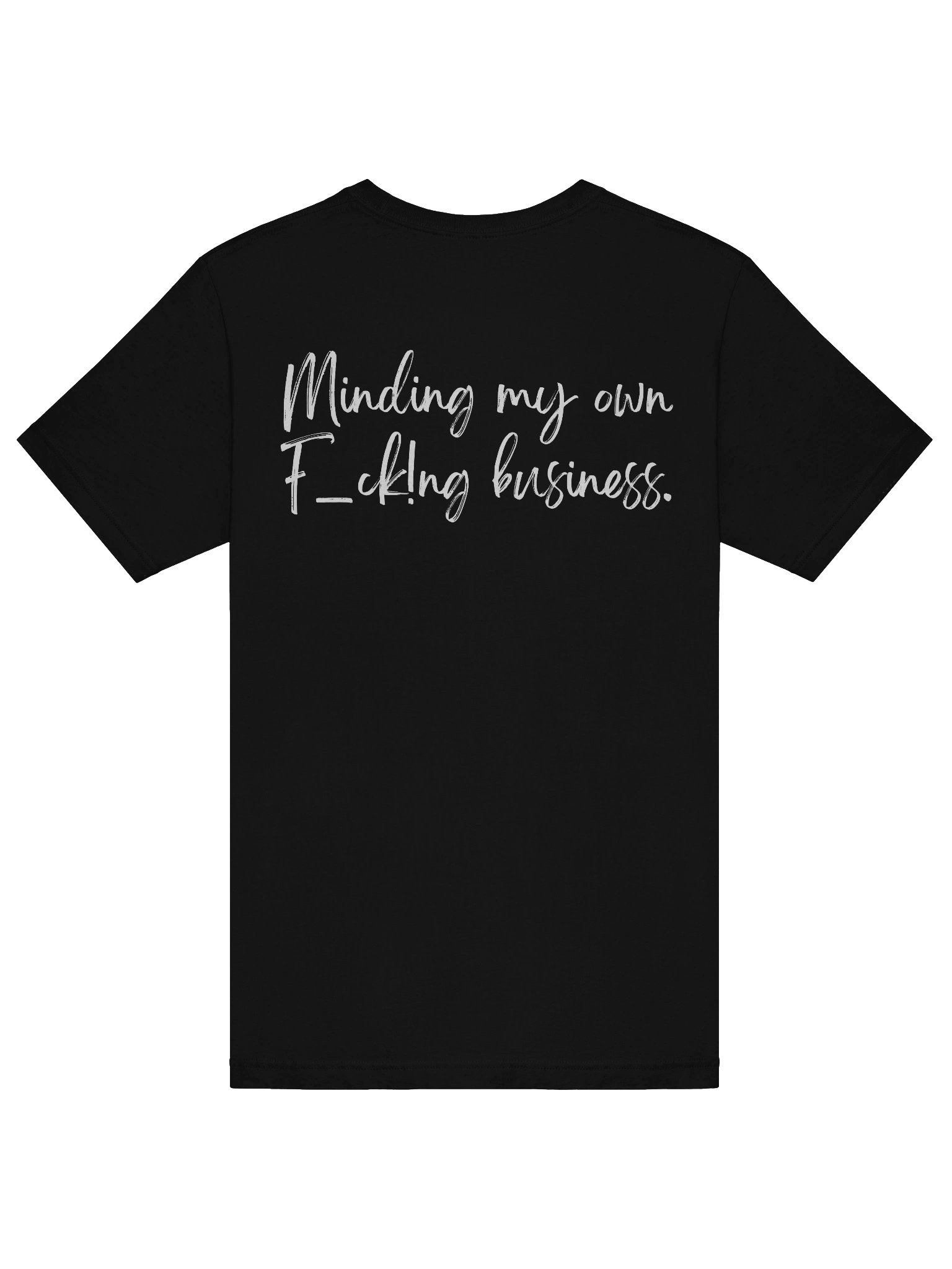 Minding My Own F_ck!ng Business Shirt product image (4)