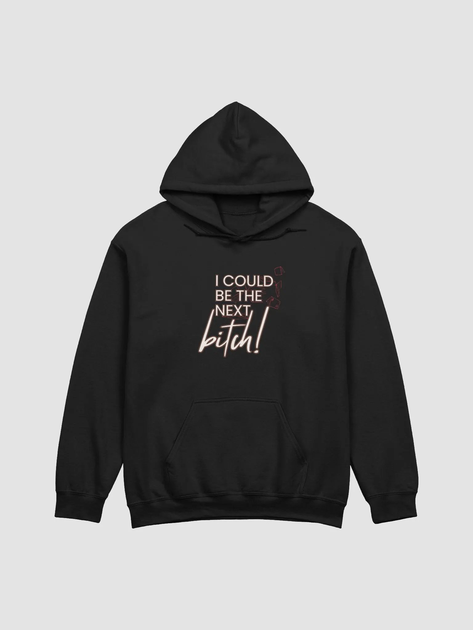I could be.. Hoodie product image (1)