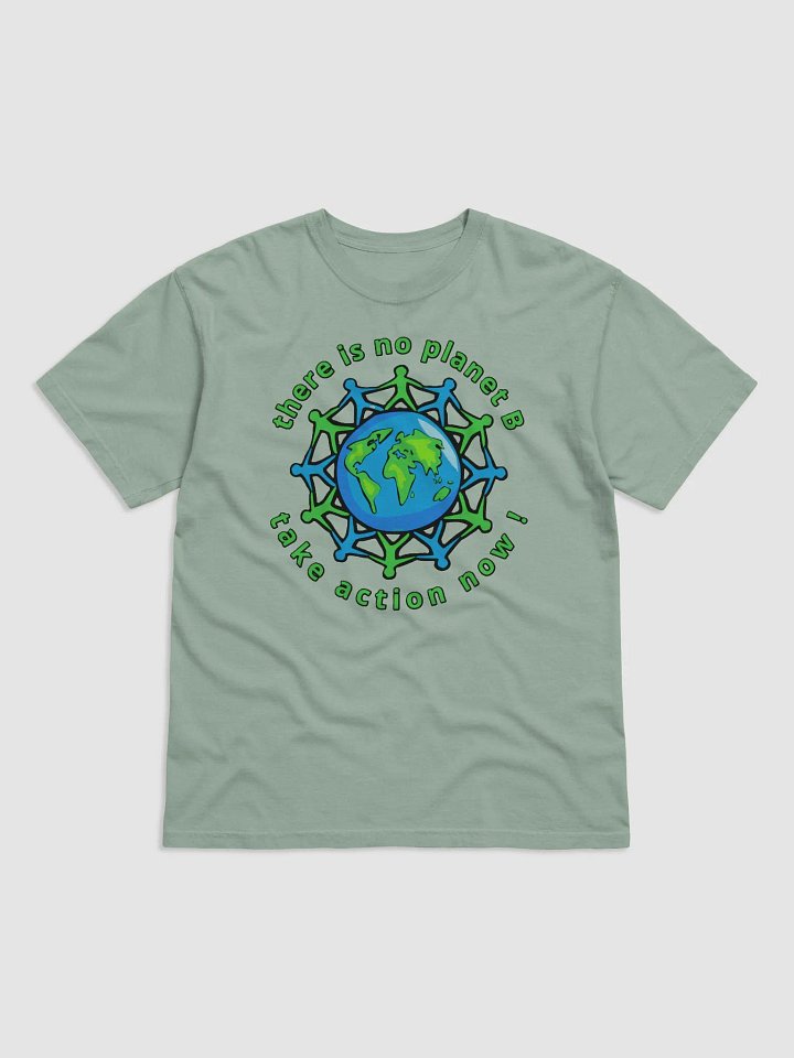 THERE IS NO PLANET B, TAKE ACTION NOW! product image (8)