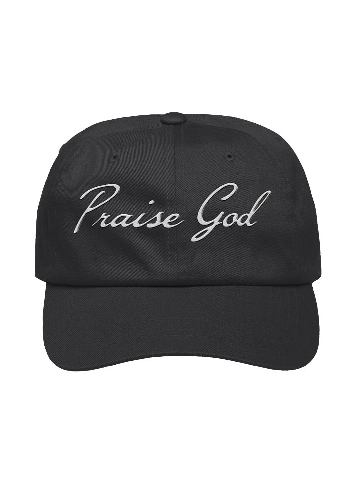 PRAISE GOD EMBROIDERED DAD HAT - BLACK product image (1)