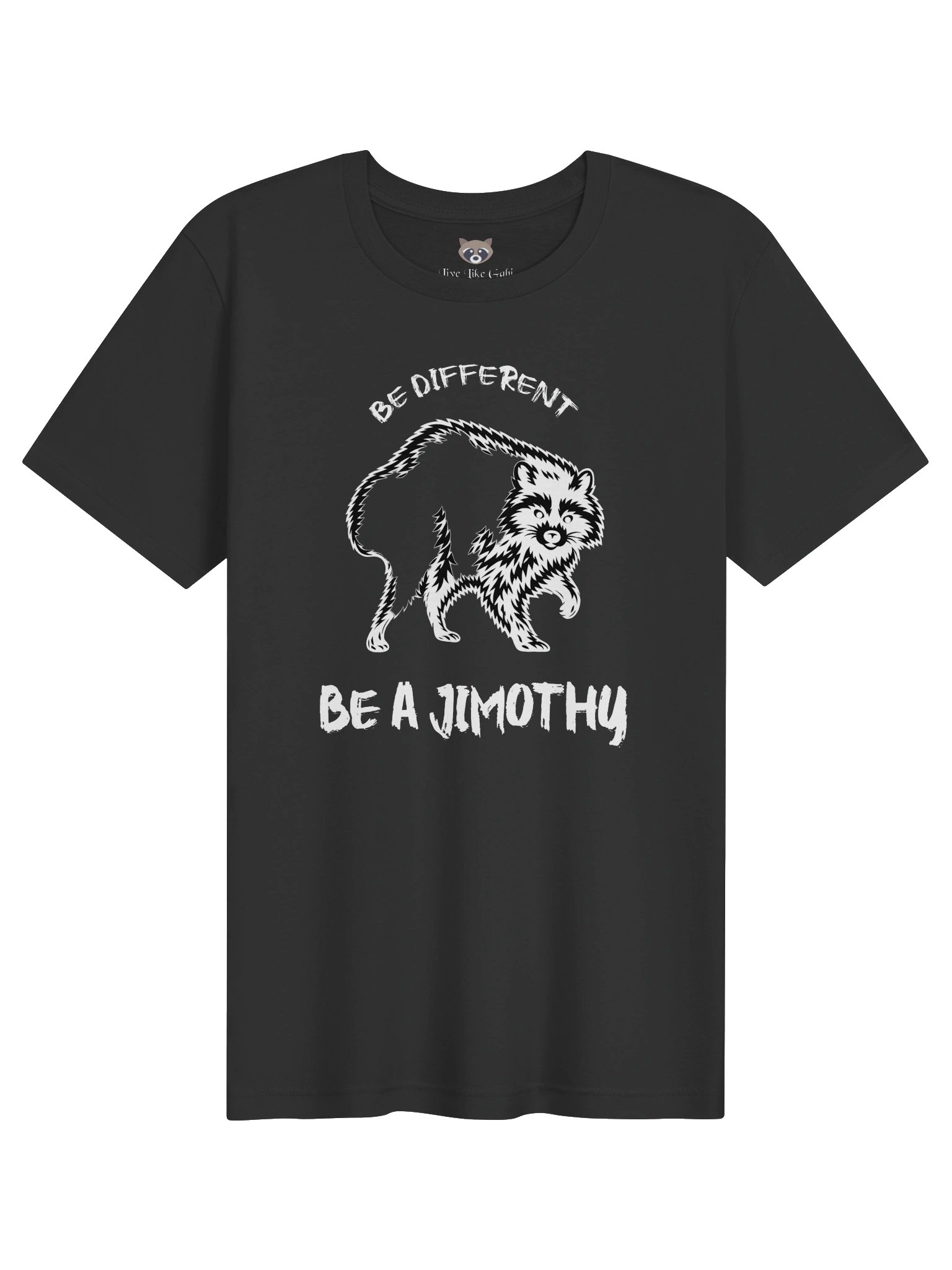 Be Different, Be a Jimothy Raccoon Tee product image (1)