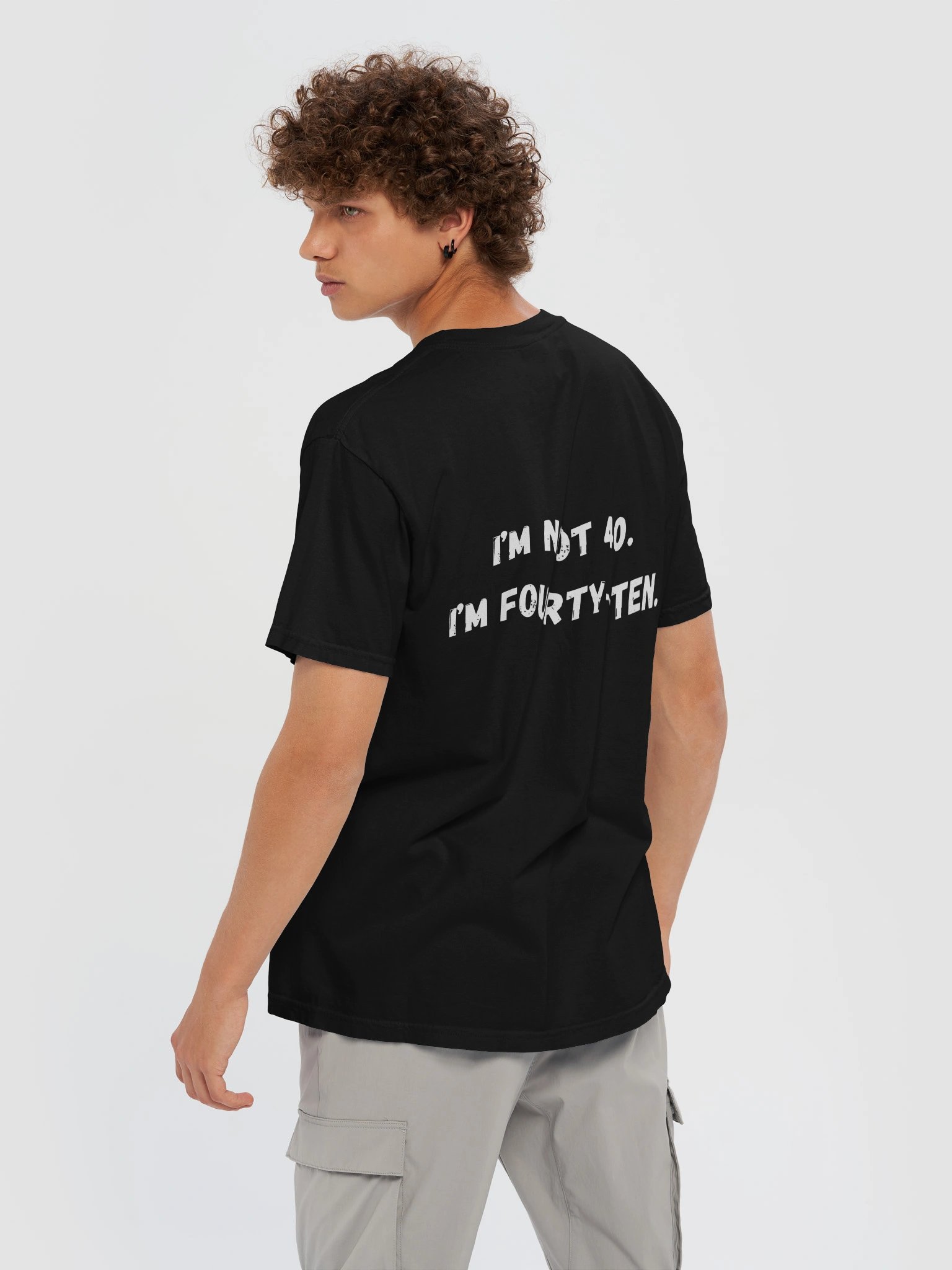 I’M NOT 40. I’M FOURTY-TEN. product image (32)