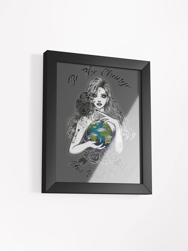 Be the Change Poster Signed / Framed product image (9)