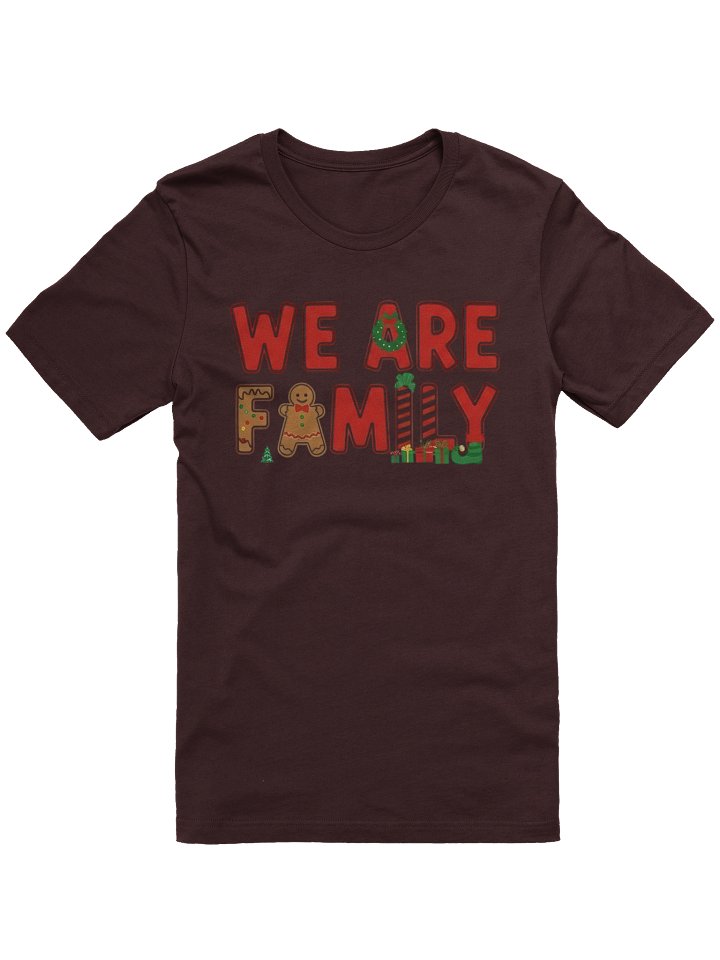 We Are Family Christmas T-Shirt – Gingerbread Holiday Family Shirt, Matching Xmas Tee, Funny Festive Graphic Shirt product image (1)
