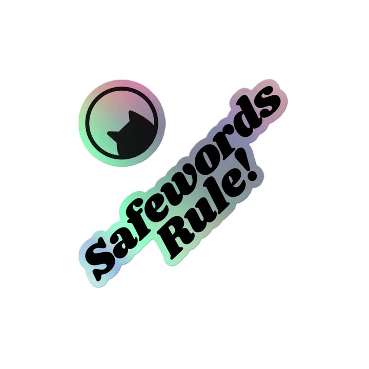 Safewords Rule! Holographic Sticker product image (2)