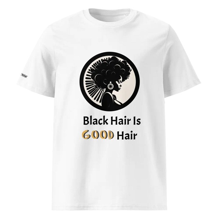 Black Hair is Good Hair Graphic Tee product image (1)