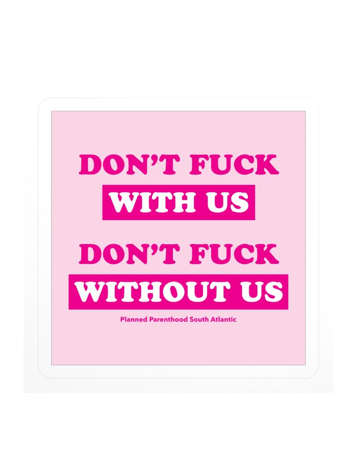 Don't Fuck With Us Sticker product image (1)