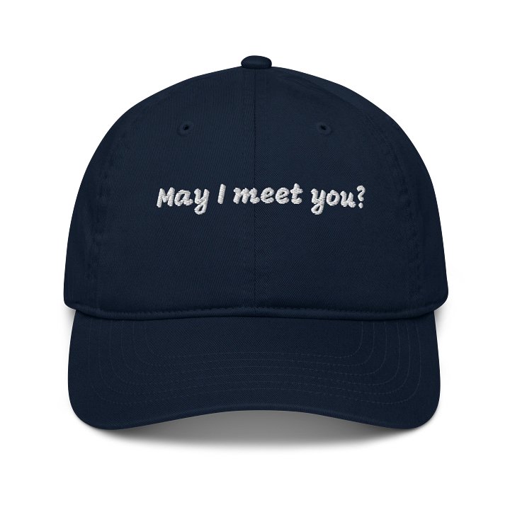 May I meet you-Econscious Organic Dad Hat product image (1)