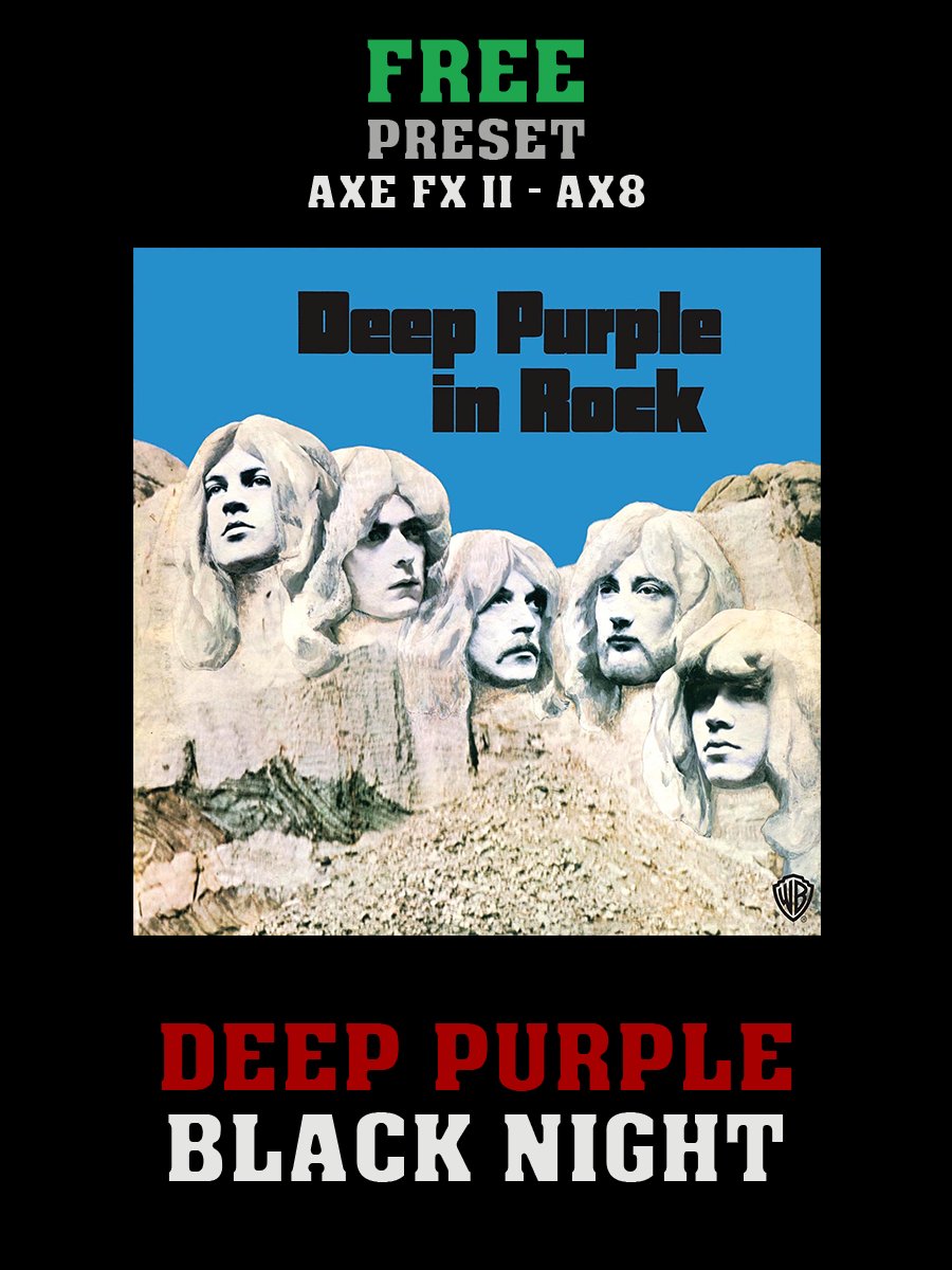 Deep Purple - Black night | Free Preset | Axe FX II - AX8 product image (1)