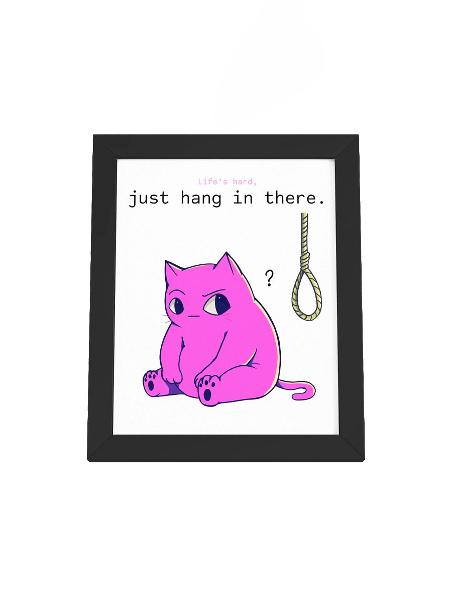 Life's Hard (With Frame) product image (1)