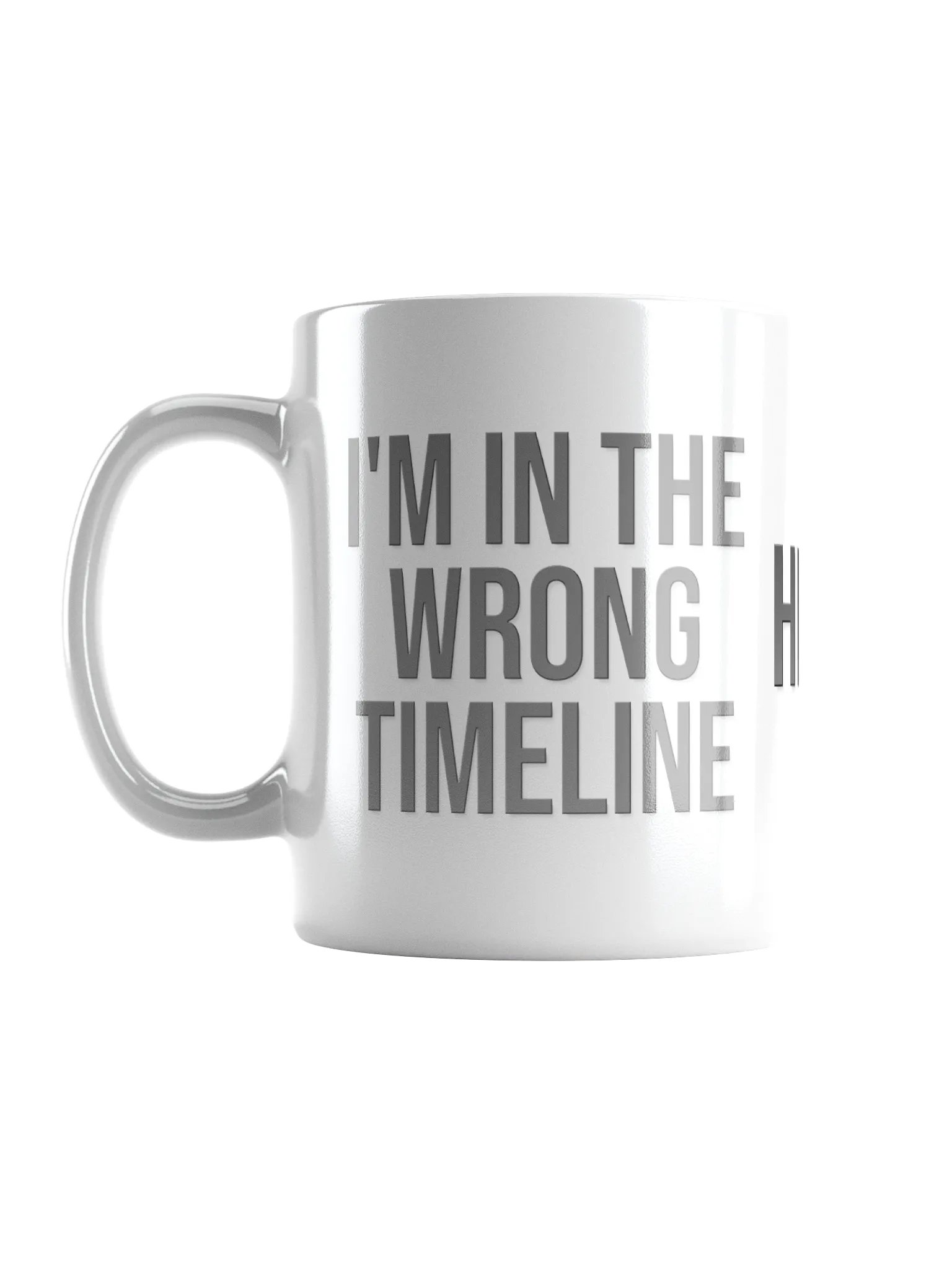 I'M IN THE WRONG TIMELINE Mug - light mode product image (6)