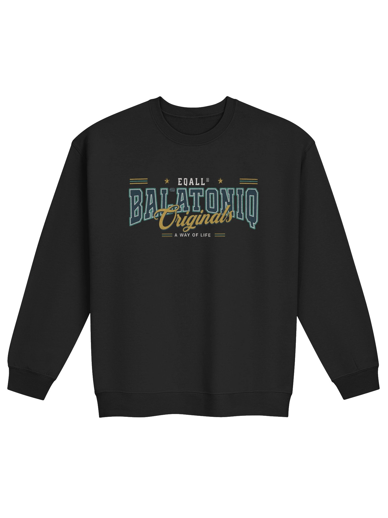 EQALL® Originals BALATONIQ A Way Of Life Unisex Sweatshirt product image (1)