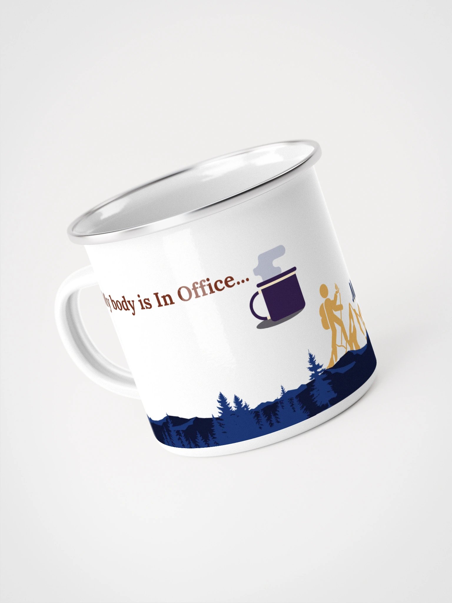 My Body is In Office Enamel Mug product image (4)