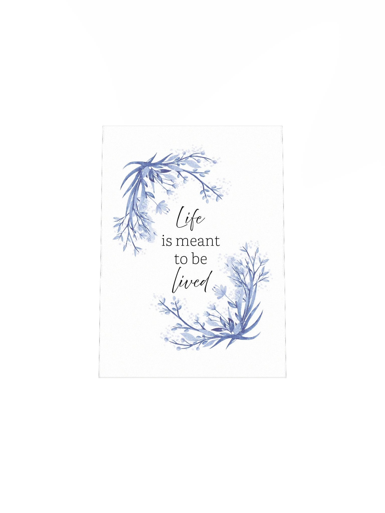 Life is Meant to be Lived Print product image (5)