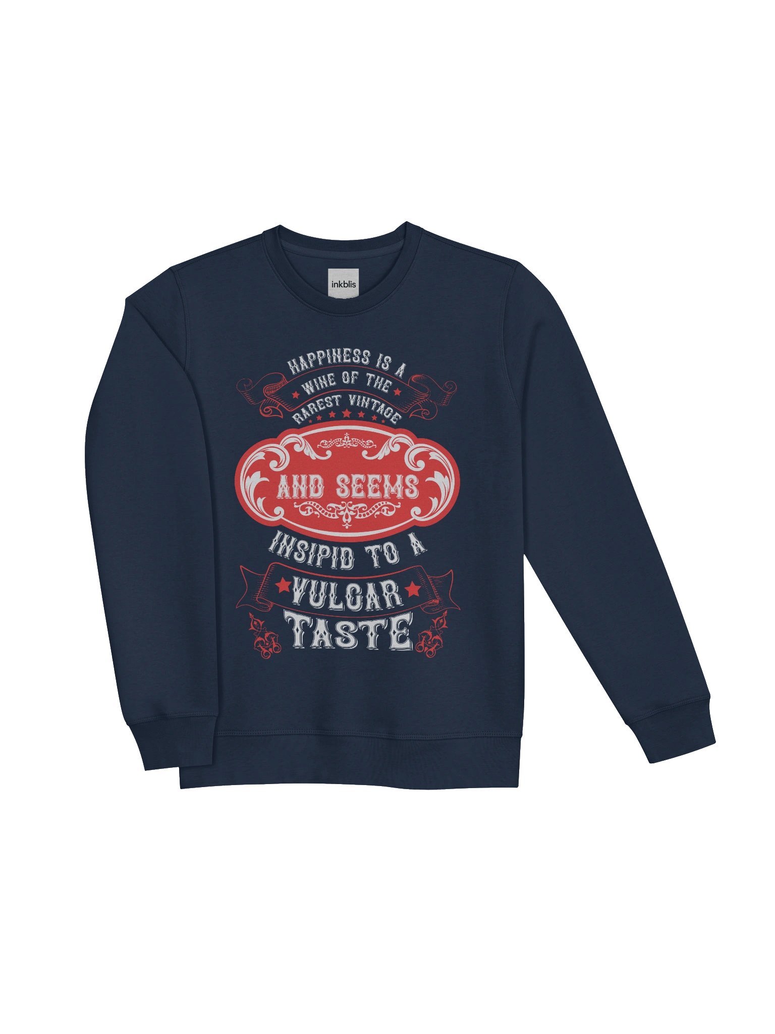 “Happiness Is a Wine of the Rarest Vintage” – Retro Quote Sweatshirt product image (3)