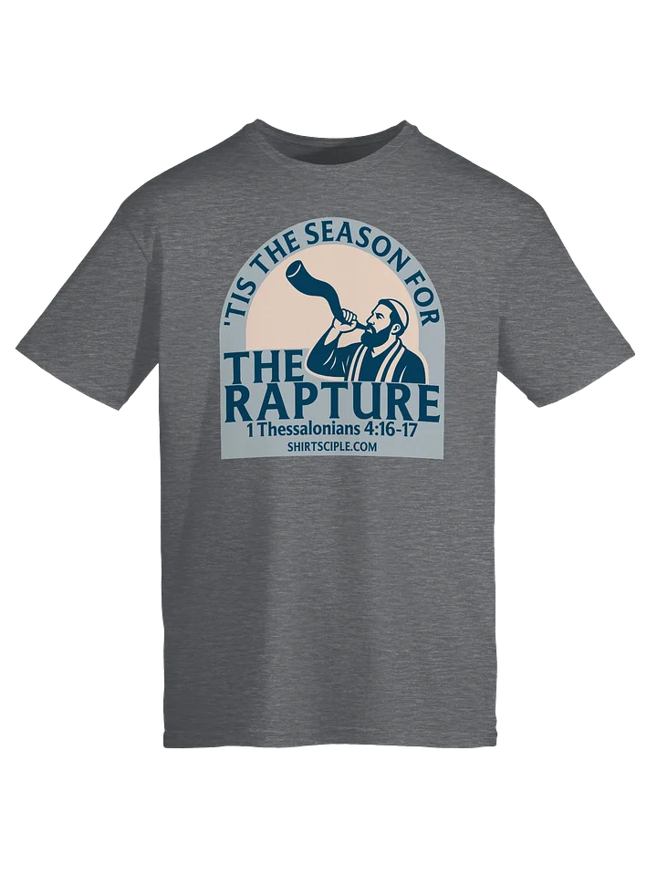 Tis The Season For The Rapture T-Shirt product image (11)